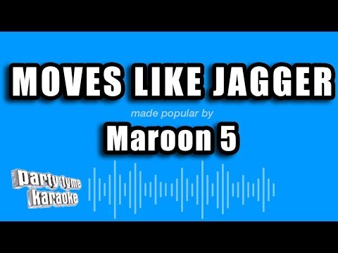 Maroon 5 ft. Christina Aguilera - Moves Like Jagger (Karaoke Version)
