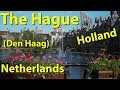 The Hague Netherlands City Tour