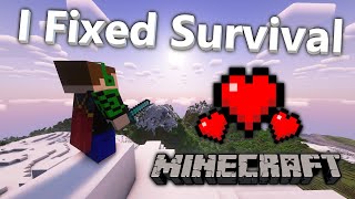 How_I_Fixed_Survival_Minecraft