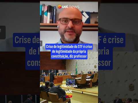 Crise de legitimidade do STF é crise de legitimidade da própria constituição, diz professor