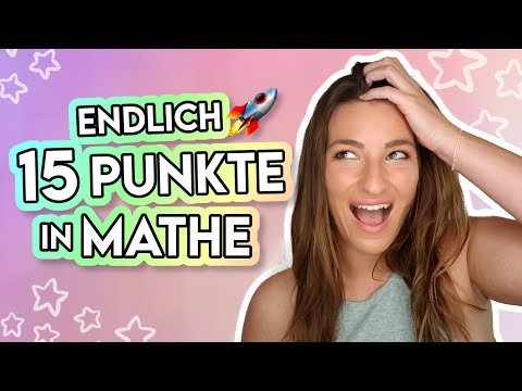 Wie schafft man 15 PUNKTE IN MATHE? (5 Tipps - nicht nur für die OBERSTUFE!)