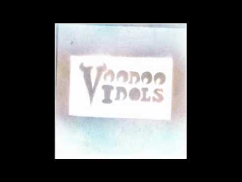 Voodoo Idols - Grunt Grunt