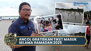 Ramadan Penuh Kejutan: Ancol Gratiskan Tiket Masuk Sepanjang Bulan Suci Ramadan 2025
