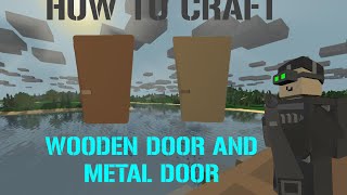 [Unturned]-Tutorial-How to craft Wooden door and Metal door