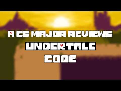 A CS Major's Review of Undertale's Code 10 years later