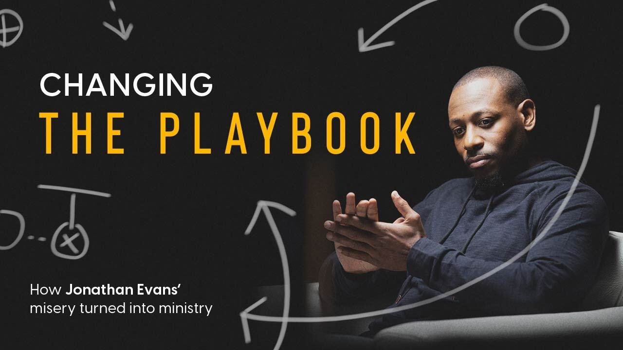 Jonathan Evans - Changing the Playbook