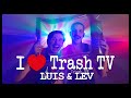 Trendhit Platz 9 heute: I LOVE TRASH TV von LUIS & LEV ((jetzt ansehen))
