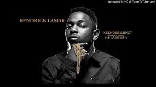 Kendrick Lamar Type Beat-Keep Dreaming-Prod.by DJPHANATICBEATS.COM