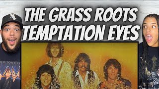 SO GOOD!| FIRST TIME HEARING The Grass Roots  - Temptations Eyes REACTION