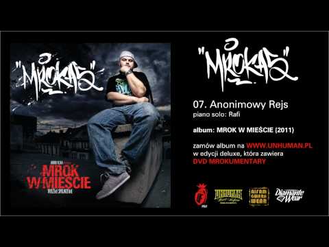 07. MROKAS - Anonimowy Rejs (piano solo Rafi)