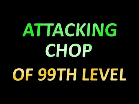Attacking chop of 99th level! Денис Калачевский / Denis Kalachevskyi показывает мастер-класс
