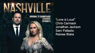 Love Is Loud (Nashville Season 6 Episode 6)