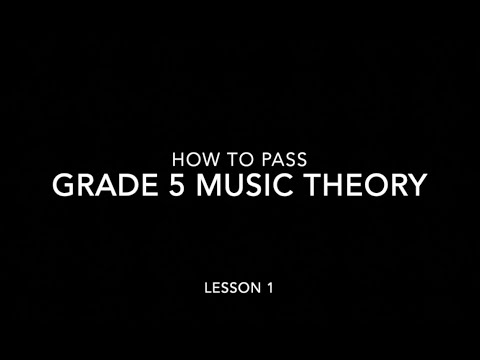 Grade 5 Music Theory Lesson 1