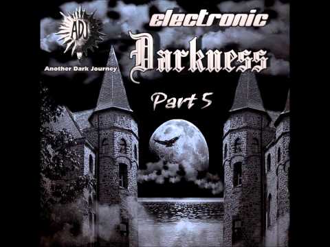 ADJ Electronic Darkness Part5 2008 (part1)