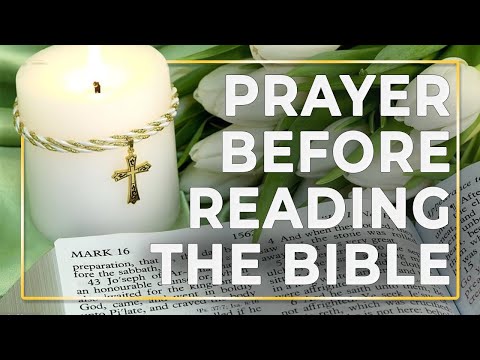 Prayer Before Reading The Bible. Prayer before Bible Study.