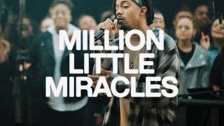 Million Little Miracles  Elevation Worship & M