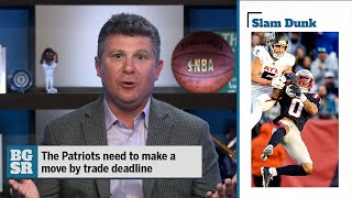 The Patriots need to make a move by trade deadline