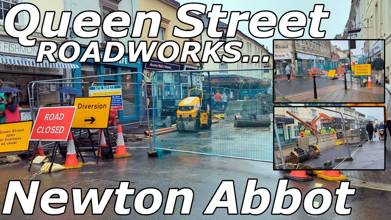 Checking Out The Queen St Road Works - Newton Abbot - 22/08/24