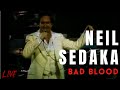 Neil Sedaka - Bad Blood