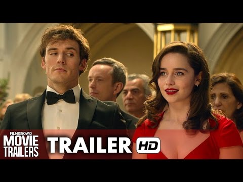 ME BEFORE YOU ft. Emilia Clarke and Sam Claflin - Official Trailer [HD]