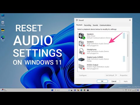 How to Reset Audio Settings in Windows 11 Completely