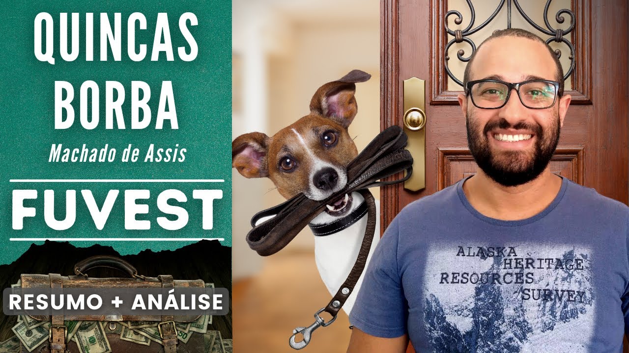 QUINCAS BORBA | FUVEST | Machado de Assis | Resumo + Análise