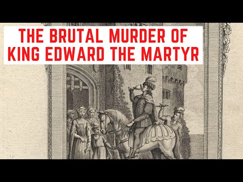 The BRUTAL Murder Of King Edward The Martyr