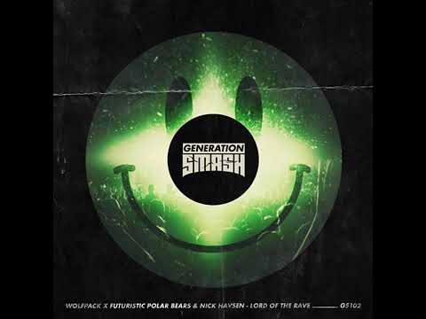 Wolfpack x Futuristic Polar Bears & Nick Havsen - Lord of the Rave