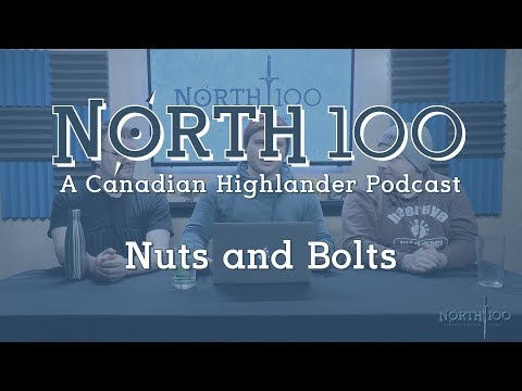 North 100 Ep31 - Nuts and Bolts