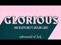 Glorious [Macklemore (feat. Skylar Grey)] | instrumental w/ hook