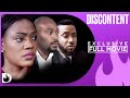 Discontent - Exclusive Nollywood Passion Movie Full