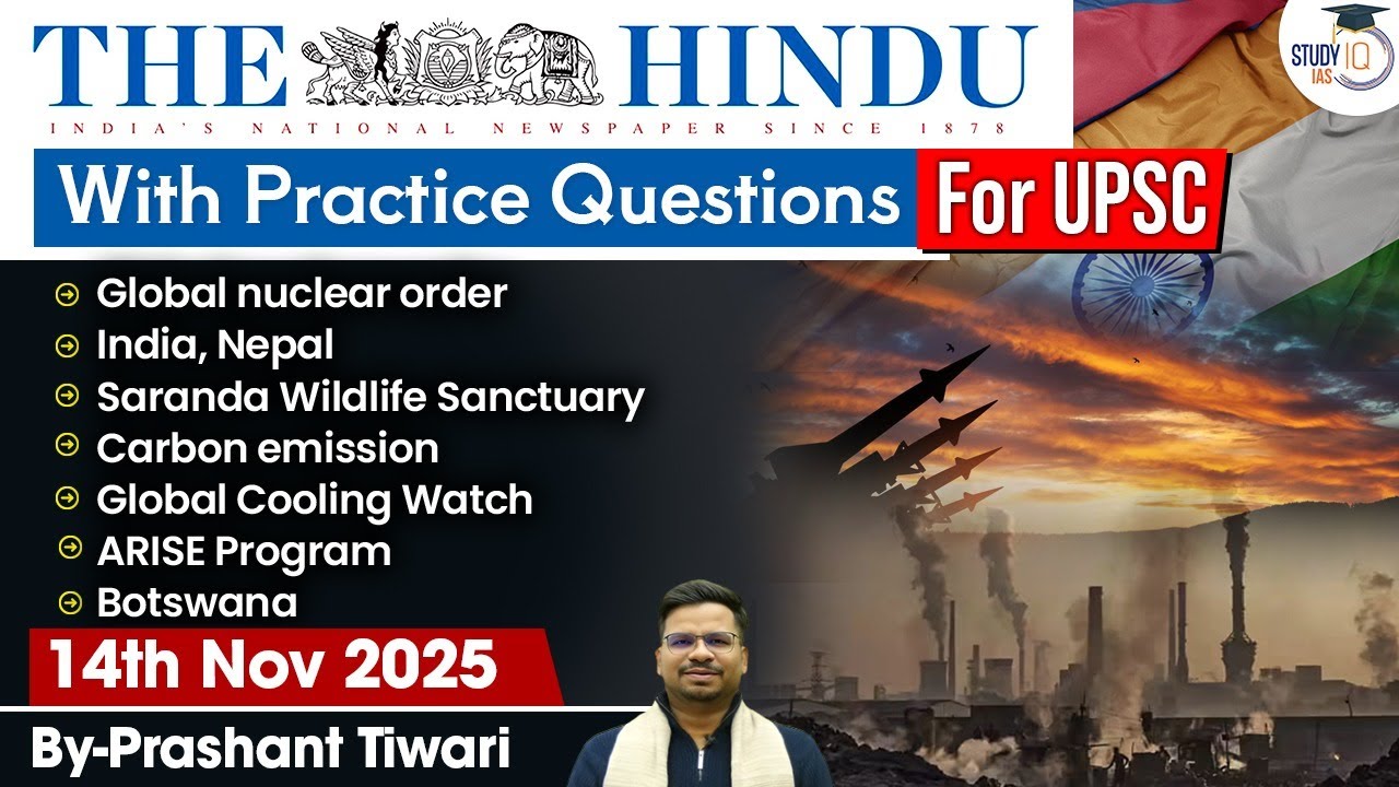 The Hindu Analysis | 14th November 2025 | The Hindu News Paper Today With Practice Questions