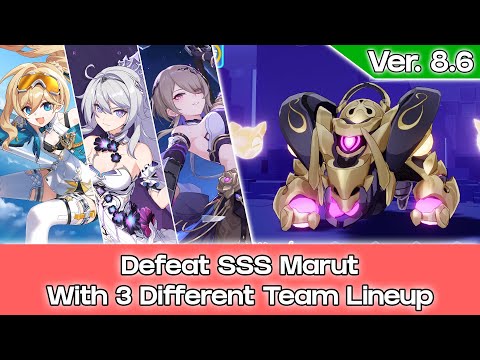 Defeat SSS Marut with 3 Different Team Lineup [Honkai Impact 3 SEA]