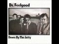 Dr. Feelgood - She Does It Right