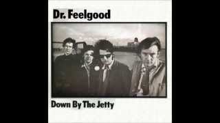 Dr. Feelgood - She Does It Right