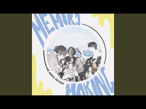 Nostalgic Deja Vu - The Happy Return