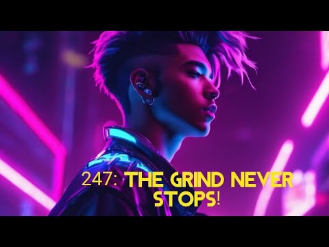 247: The Grind Never Stops, Official song of 247 .. The world biggest rapper tribute him helf 2024.