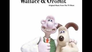 01 Wallace and Gromit Theme