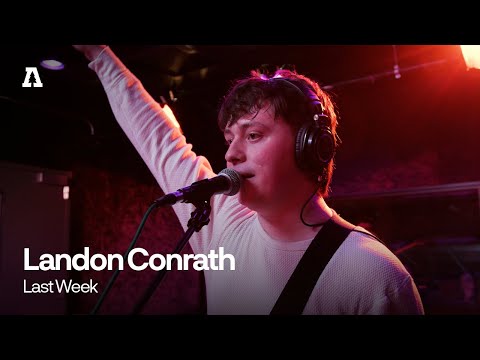 Landon Conrath - Last Week | Audiotree Live