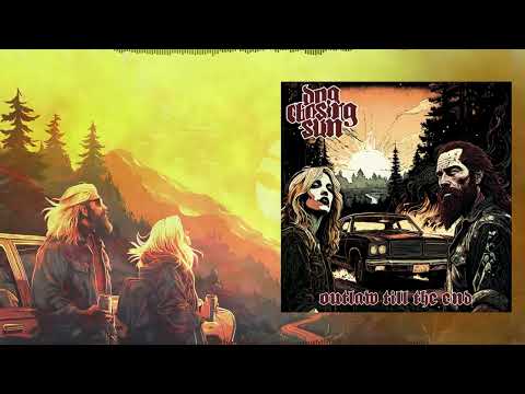 Dog Chasing Sun - Outlaw Till The End (2025) FULL ALBUM [ Stoner, Southern Rock / Psychedelic ]