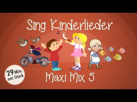 Sing Kinderlieder Maxi-Mix 5: Das ABC-Lied u.v.m. - Kinderlieder zum Mitsingen | Sing Kinderlieder