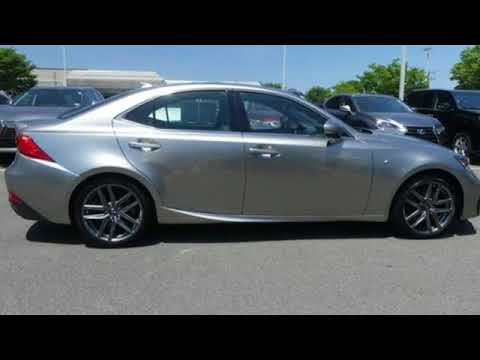 Used 2017 Lexus IS Chantilly Dale City VA DC, MD #LP180307 - SOLD