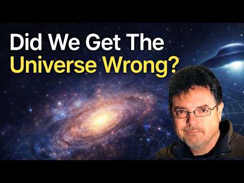 #740 Is Modern Physics Missing Something? Big Bang, Dark Matter & UFOs
