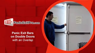 How To Install Panic Exit Bars on Double Doors with an Overlap