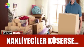 Nakliyeciler küsüp gittiler!