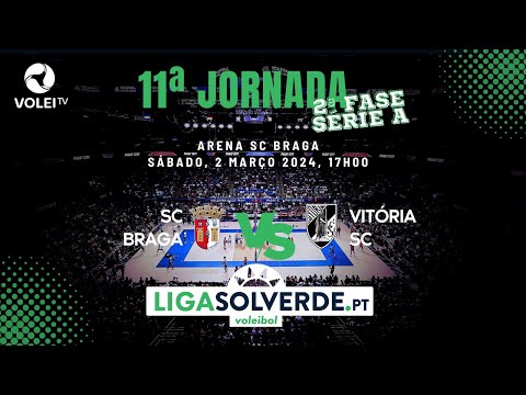 SC Braga x Vitória SC - 11ª Jornada Série A - L...