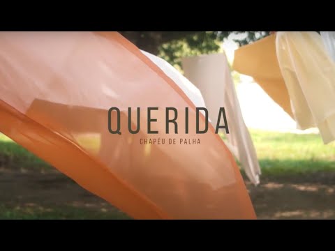 Chapéu de Palha - Querida [Clipe Oficial]