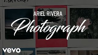 Ariel Rivera - Photograph [Lyric Video]