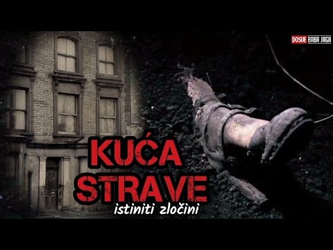 KOMŠIJA IZ PAKLA - KUĆA STRAVE