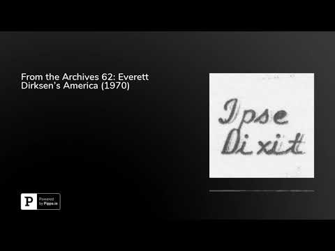 From the Archives 62: Everett Dirksen's America (1970)